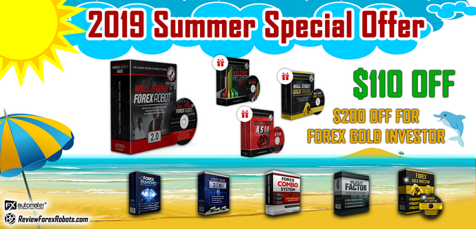 2019 Summer Special $200 Offer For All FxAutomater Forex Robots