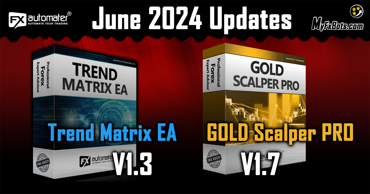 激动人心的更新：GOLD Scalper PRO v1.7 和 Trend Matrix EA v1.3