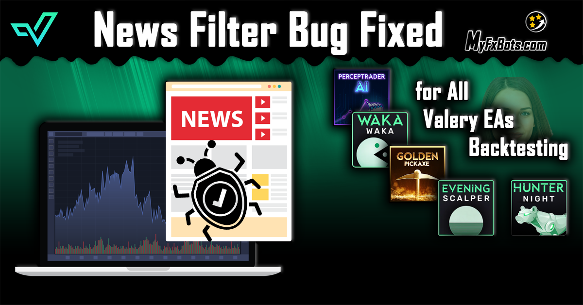 Important Update For All Valery EAs Regarding Backtesting