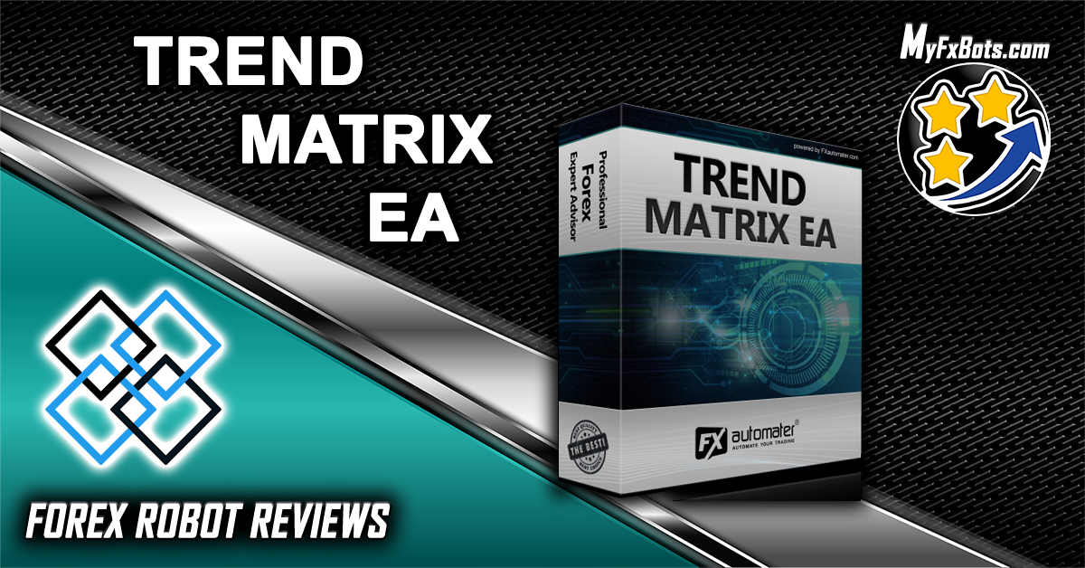 Trend Matrix EA 审查