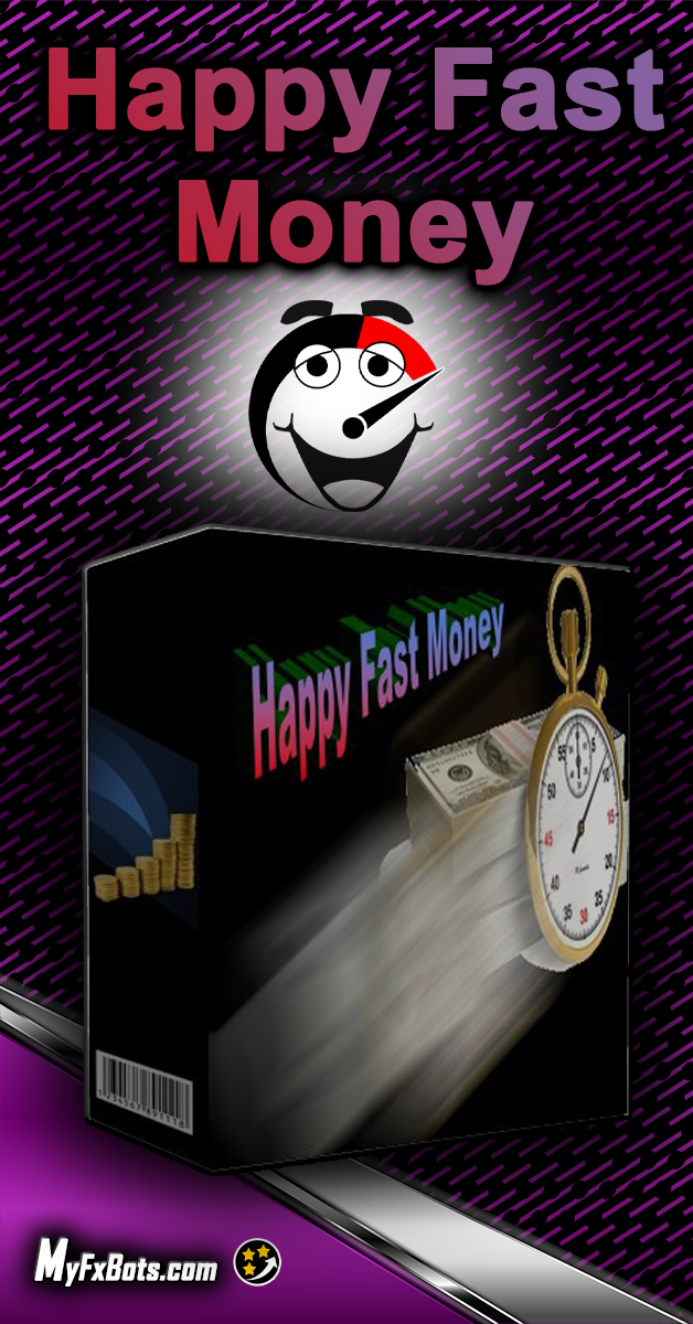 MyFxBots 评论 | 专家顾问 | Happy Fast Money 版本1.3.1