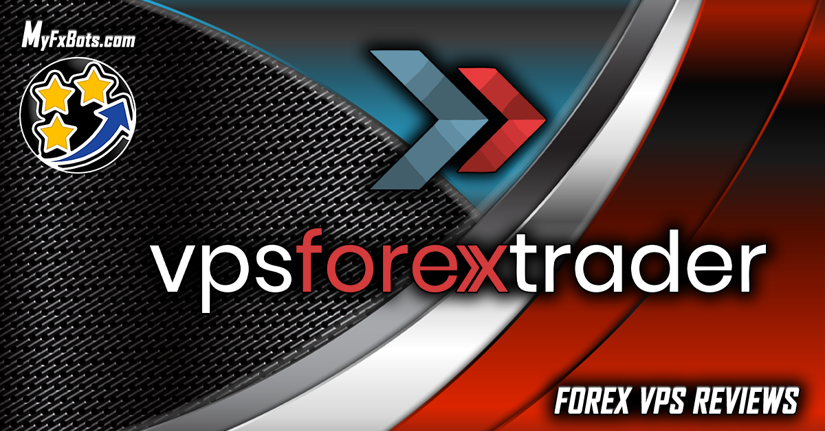 MyFxBots博客文章 | VPS Forex Trader